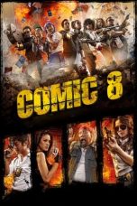 Nonton Film Comic 8 (2014) Nonton Film Comic 8 (2014)
