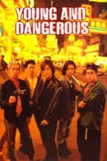 Nonton Film Young and Dangerous (1996) Nonton Film Young and Dangerous (1996)