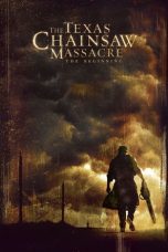 The Texas Chainsaw Massacre: The Beginning (2006) The Texas Chainsaw Massacre: The Beginning (2006)