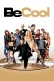 Be Cool (2005) Be Cool (2005)