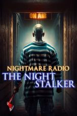 Nonton Film Nightmare Radio: The Night Stalker (2023) Nonton Film Nightmare Radio: The Night Stalker (2023)