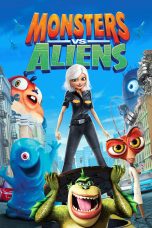 Monsters vs Aliens (2009) Monsters vs Aliens (2009)