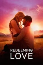 Nonton Film Redeeming Love (2022) Nonton Film Redeeming Love (2022)