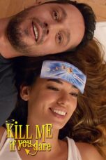 Nonton Film Kill Me If You Dare (2024) Nonton Film Kill Me If You Dare (2024)