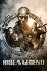 Nonton Film Rise of the Legend (2014) Nonton Film Rise of the Legend (2014)