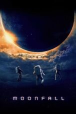 Nonton Film Moonfall (2022) Nonton Film Moonfall (2022)