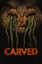 Nonton Film Carved (2024)