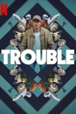 Nonton Film Trouble (2024) Nonton Film Trouble (2024)
