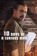 Nonton Film 10 Days of a Curious Man (2024) Nonton Film 10 Days of a Curious Man (2024)