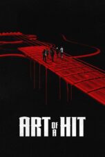 Art of a Hit (2024) Art of a Hit (2024)