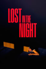 Lost in the Night (2023) Lost in the Night (2023)