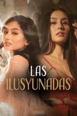 Las Ilusyunadas (2025) Las Ilusyunadas (2025)
