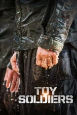 Toy Soldiers (2021) Toy Soldiers (2021)