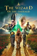 The Wizard of the Emerald City, Part 1 (2025) The Wizard of the Emerald City, Part 1 (2025)
