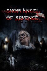 Snow Angel of Revenge (2024) Snow Angel of Revenge (2024)
